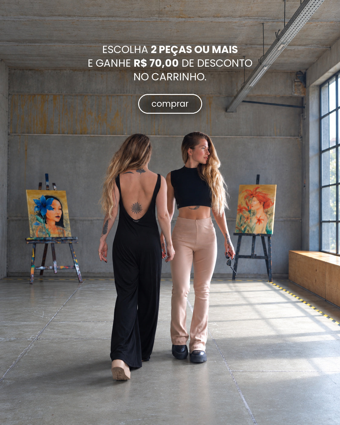 Escolha 2 peças ou mais e ganhe R$ 70,00 de desconto no carrinho